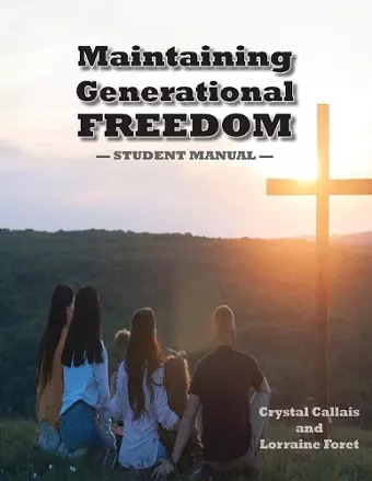 Maintaining Generational Freedom cover