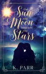 The Sun and Moon beneath the Stars cover