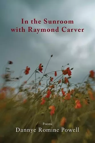 In the Sunroom with Raymond Carver cover