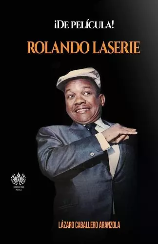 ¡De película! Rolando Laserie cover