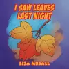 I Saw Leaves Last Night cover