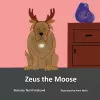 Zeus the Moose cover