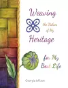 Weaving the Values of My Heritage for My Best Life cover