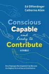 Conscious, Capable, and Ready to Contribute cover