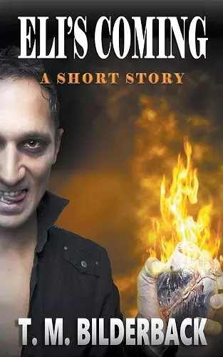 Eli's Coming - A Short Story cover