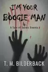 I'm Your Boogie Man - A Tale Of Sardis County cover