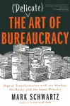 The Delicate Art of Bureaucracy cover
