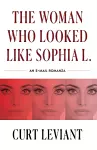 The Woman Who Looked Like Sophia L. cover