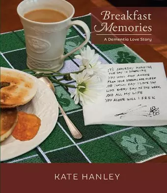 Breakfast Memories: A Dementia Love Story cover