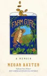Farm Girl: A Memoir cover