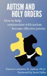 Autism and Holy Orders cover