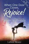 When One Door Closes, Rejoice! cover