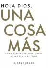 Hola Dios, Una Cosa Más cover