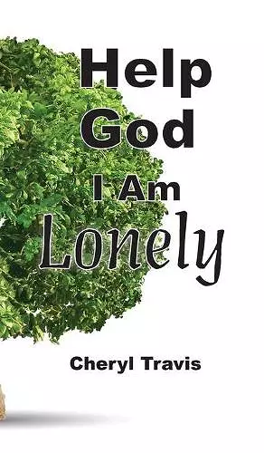 Help God, I Am Lonely cover