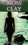 Moss and Clay cover