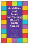 Guidelines and Games for Teaching Efficient Braille Reading cover