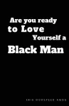 Are You Ready to Love Yourself a Black Man? cover