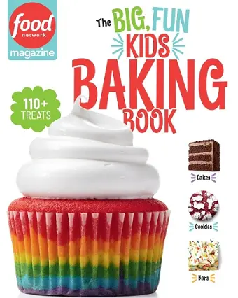 Food Network Magazine: The Big, Fun Kids Baking Book cover