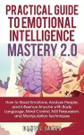 Practical Guide to Emotional Intelligence Mastery 2.0 cover