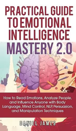 Practical Guide to Emotional Intelligence Mastery 2.0 cover