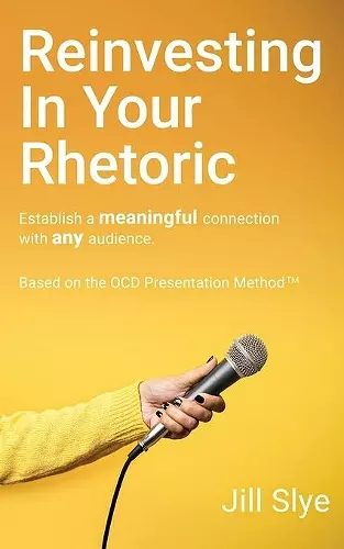 Reinvesting in Your Rhetoric cover