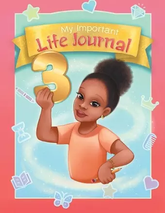 My Important Life Journal 3 cover