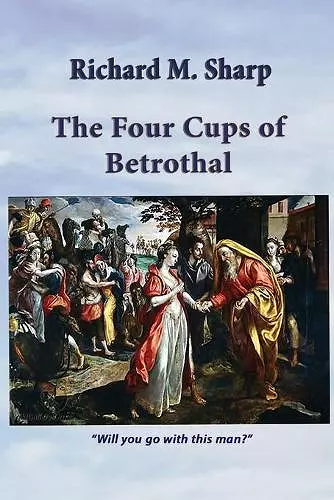 The Four Cups of Betrothal cover