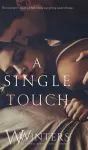 A Single Touch cover