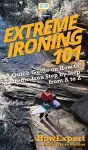 Extreme Ironing 101 cover