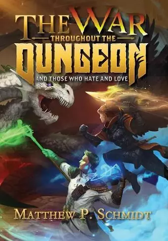 The War Throughout the Dungeon cover