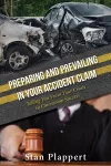 Preparing and Prevailing in Your Accident Claim cover