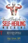 Your Body is a Self-Healing Machine Book 1 cover