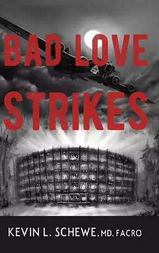 Bad Love Strikes cover