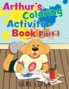 Arthur's Coloring Activity Book Part 1 cover