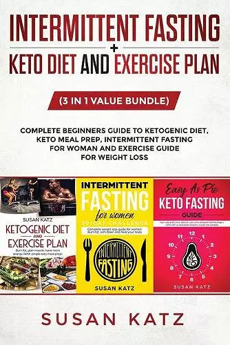 Intermittent Fasting + Keto Diet and Exercise Plan cover