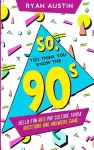 So, you think you know the 90's? cover