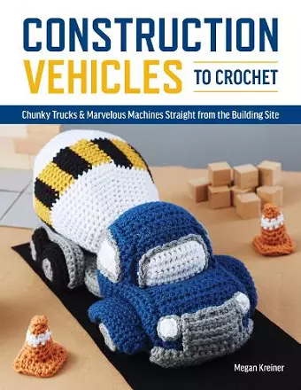 Construction Vehicles to Crochet cover