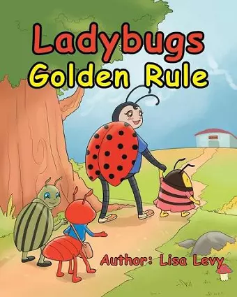 Ladybugs Golden Rule cover