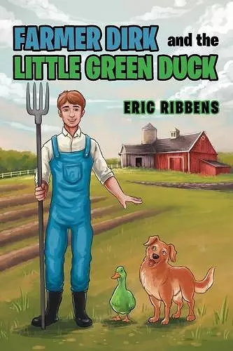 Farmer Dirk and the Little Green Duck cover