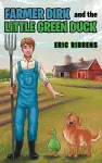 Farmer Dirk and the Little Green Duck cover