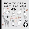 All the Animals: How to Draw Books for Kids packaging