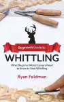 Beginner's Guide to Whittling cover