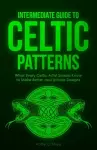 Intermediate Guide to Celtic Patterns cover