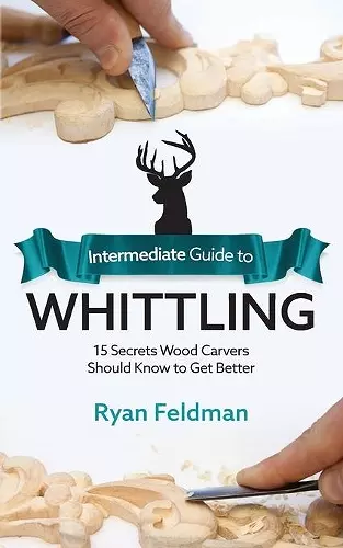 Intermediate Guide to Whittling cover