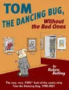 Tom the Dancing Bug Without the Bad Ones cover