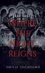 Where the Night Reigns cover