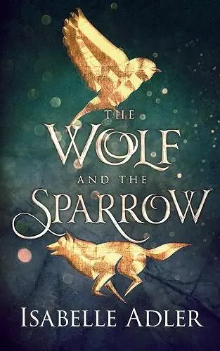 The Wolf and the Sparrow cover