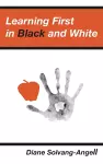 Learning First in Black & White (2nd Edition) cover