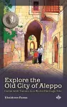 Explore the Old City of Aleppo cover