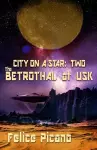 The Betrothal at Usk cover